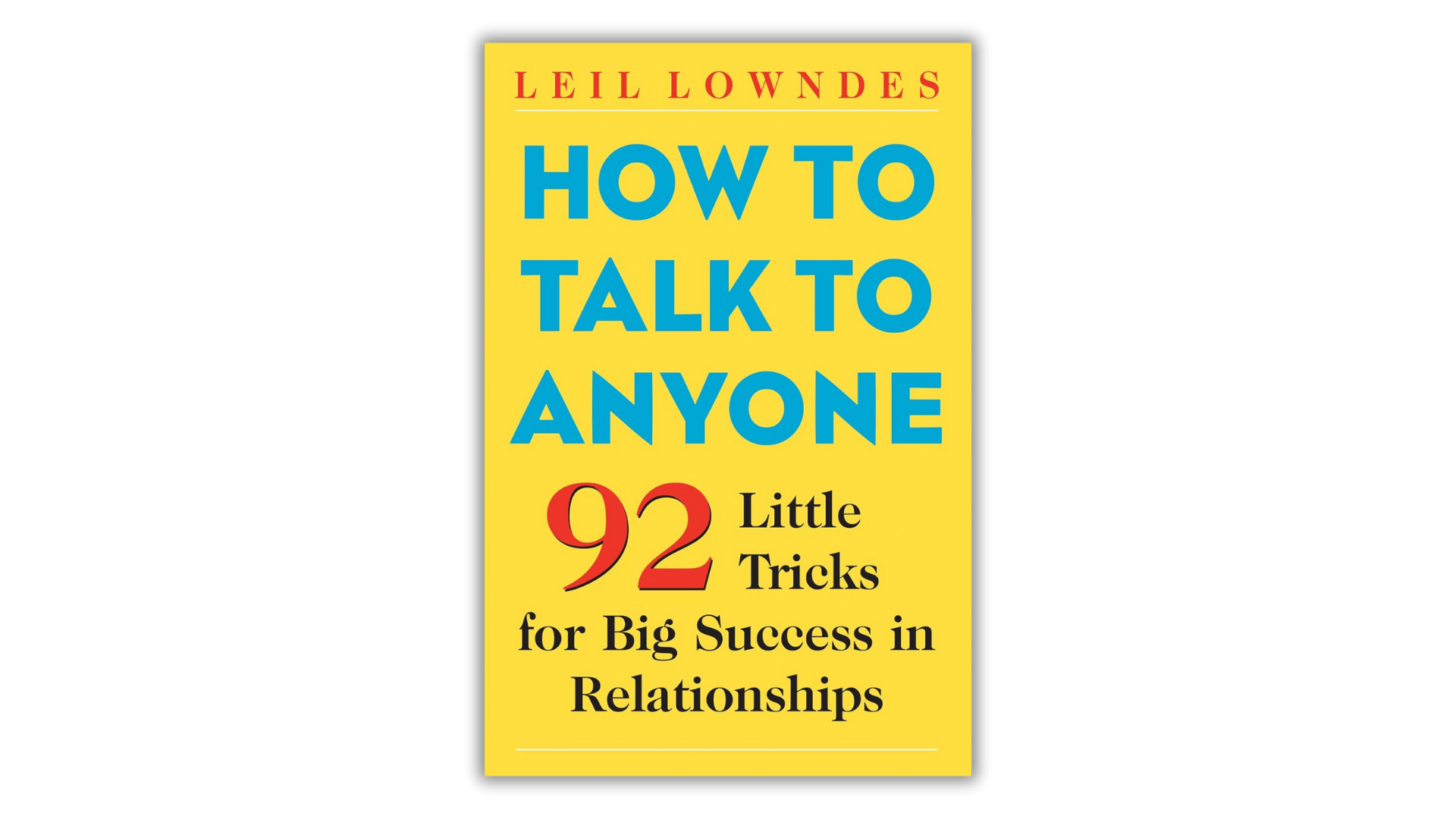 How to Talk to Anyone - by Leil Lowndes